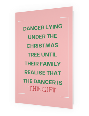 Christmas Card | Dancer Is The Gift